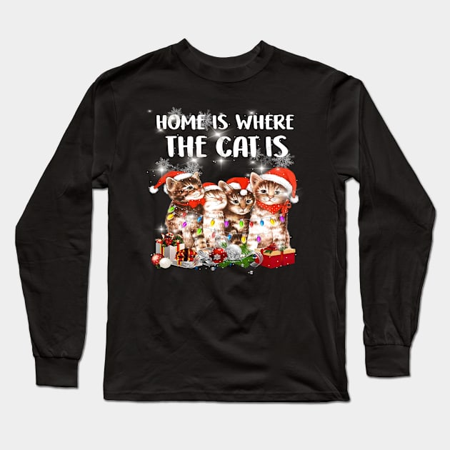 Home Is Where The Cat Is Christmas Gift Costume Gift Long Sleeve T-Shirt by QueenTees